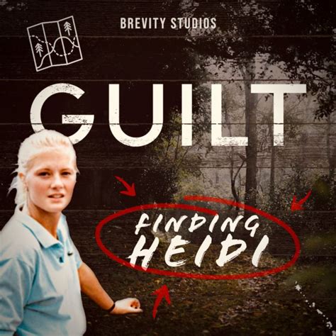 findingheidi|Guilt: Finding Heidi